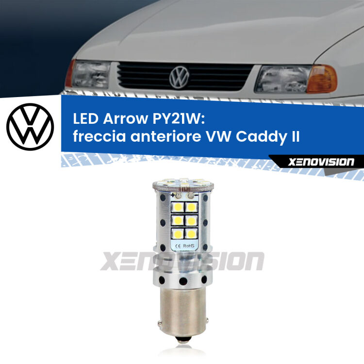 <strong>Freccia Anteriore LED no-spie per VW Caddy II</strong>  1996 - 2004. Lampada <strong>PY21W</strong> modello top di gamma Arrow.