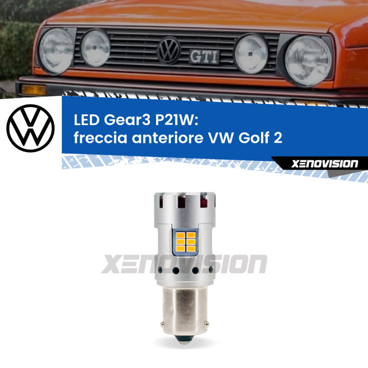 <strong>Freccia Anteriore LED no-spie per VW Golf 2</strong>  1983 - 1990. Lampada <strong>P21W</strong> modello Gear3 no Hyperflash, raffreddata a ventola.