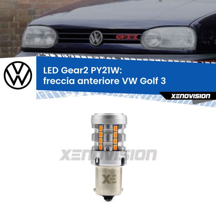 FINE SERIE: NO GARANZIA <strong>Freccia Anteriore LED no-spie per VW Golf 3</strong>  faro bianco. Lampada <strong>PY21W</strong> modello Gear2 no Hyperflash.