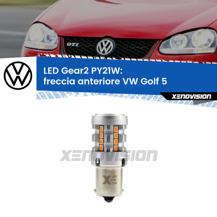 <strong>Freccia Anteriore LED no-spie per VW Golf 5</strong>  2003 - 2009. Lampada <strong>PY21W</strong> modello Gear2 no Hyperflash.