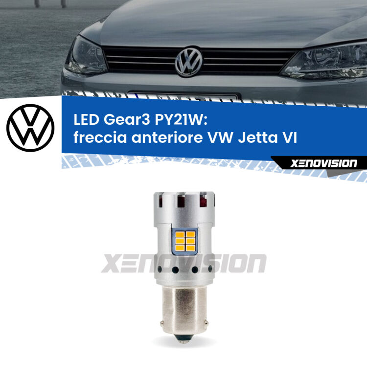 <strong>Freccia Anteriore LED no-spie per VW Jetta</strong> VI 2010 - 2017. Lampada <strong>PY21W</strong> modello Gear3 no Hyperflash, raffreddata a ventola.