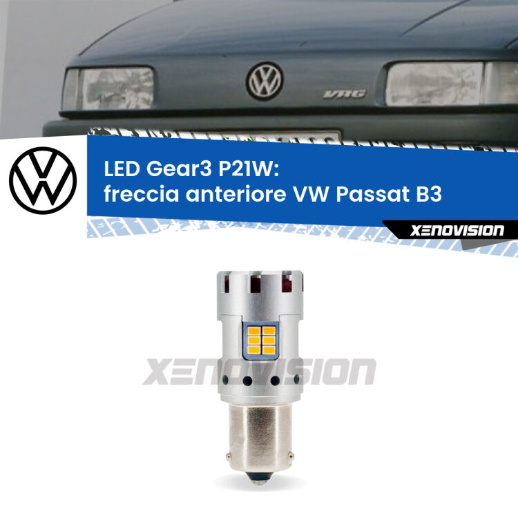 <strong>Freccia Anteriore LED no-spie per VW Passat</strong> B3 1988 - 1993. Lampada <strong>P21W</strong> modello Gear3 no Hyperflash, raffreddata a ventola.