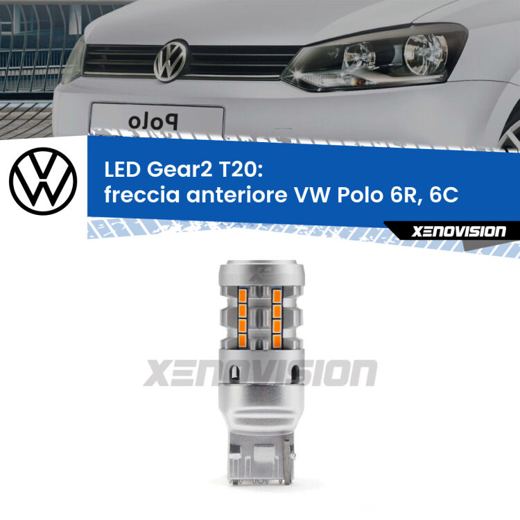 FINE SERIE: NO GARANZIA <strong>Freccia Anteriore LED no-spie per VW Polo</strong> 6R, 6C 6C. Lampada <strong>T20</strong> modello Gear2 no Hyperflash.