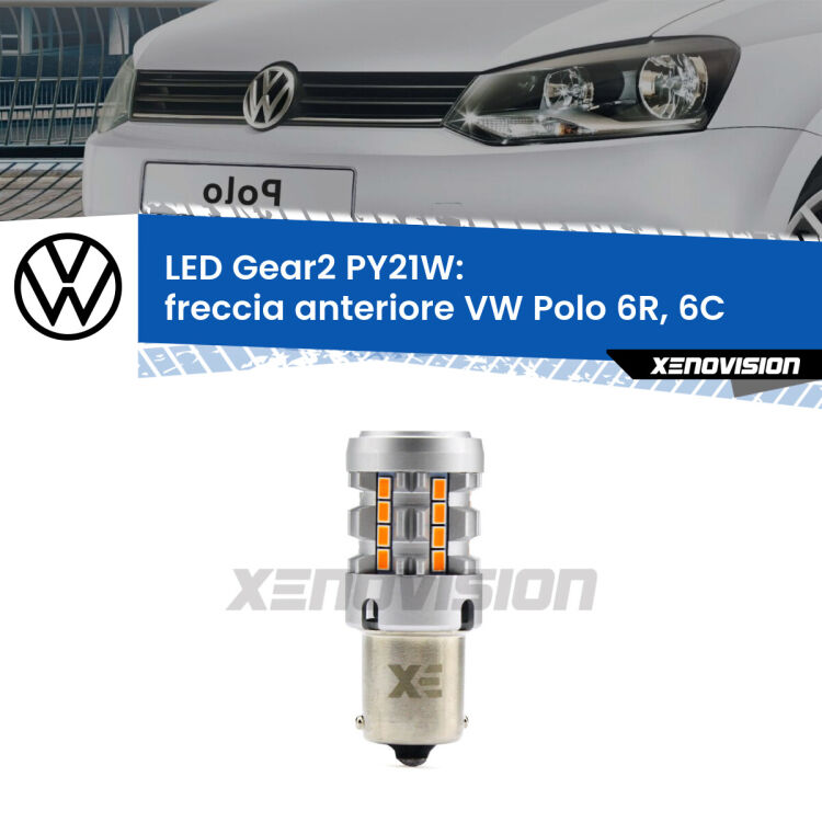 FINE SERIE: NO GARANZIA <strong>Freccia Anteriore LED no-spie per VW Polo</strong> 6R, 6C 6R. Lampada <strong>PY21W</strong> modello Gear2 no Hyperflash.