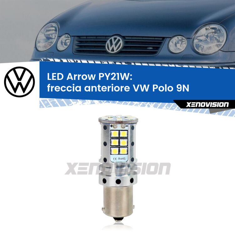 <strong>Freccia Anteriore LED no-spie per VW Polo</strong> 9N Versione 1. Lampada <strong>PY21W</strong> modello top di gamma Arrow.