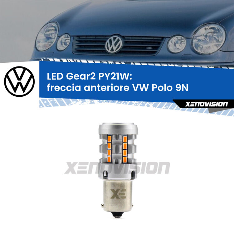 FINE SERIE: NO GARANZIA <strong>Freccia Anteriore LED no-spie per VW Polo</strong> 9N Versione 1. Lampada <strong>PY21W</strong> modello Gear2 no Hyperflash.