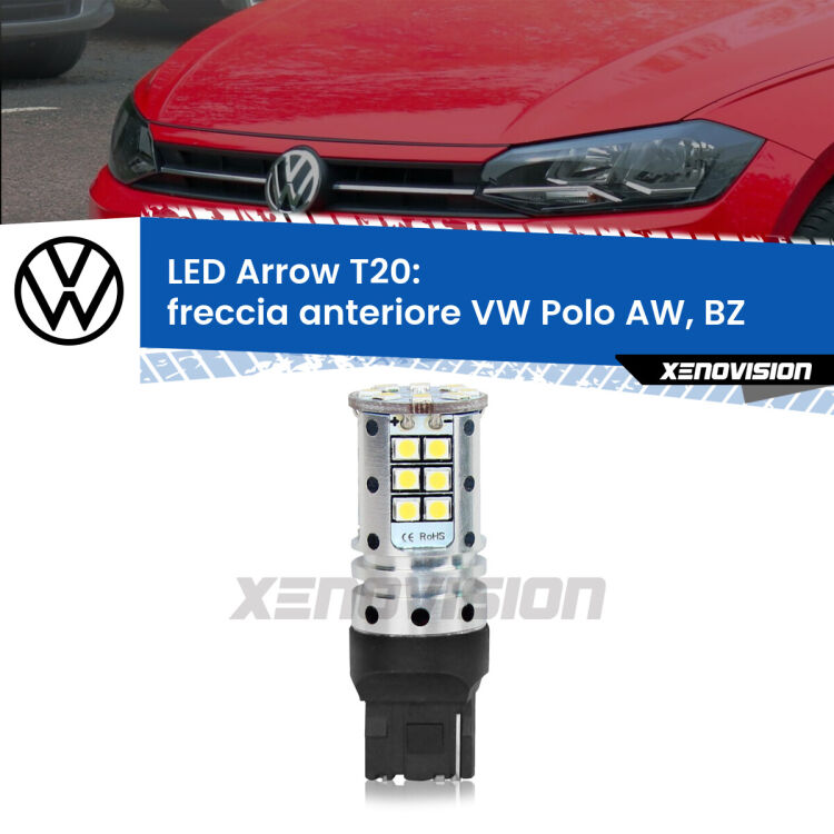 <strong>Freccia Anteriore LED no-spie per VW Polo</strong> AW, BZ 2017 in poi. Lampada <strong>T20</strong> no Hyperflash modello Arrow.