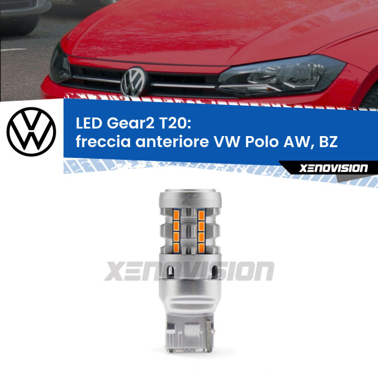 FINE SERIE: NO GARANZIA <strong>Freccia Anteriore LED no-spie per VW Polo</strong> AW, BZ 2017 in poi. Lampada <strong>T20</strong> modello Gear2 no Hyperflash.