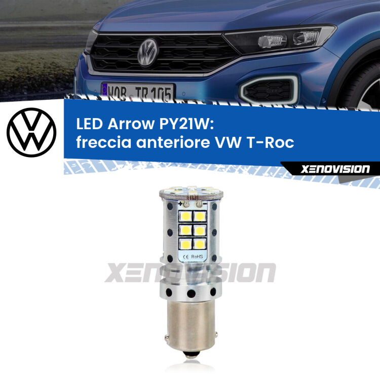 <strong>Freccia Anteriore LED no-spie per VW T-Roc</strong>  2017 in poi. Lampada <strong>PY21W</strong> modello top di gamma Arrow.