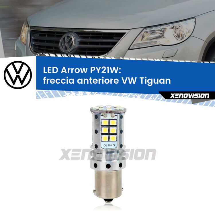 <strong>Freccia Anteriore LED no-spie per VW Tiguan</strong>  2007 - 2011. Lampada <strong>PY21W</strong> modello top di gamma Arrow.