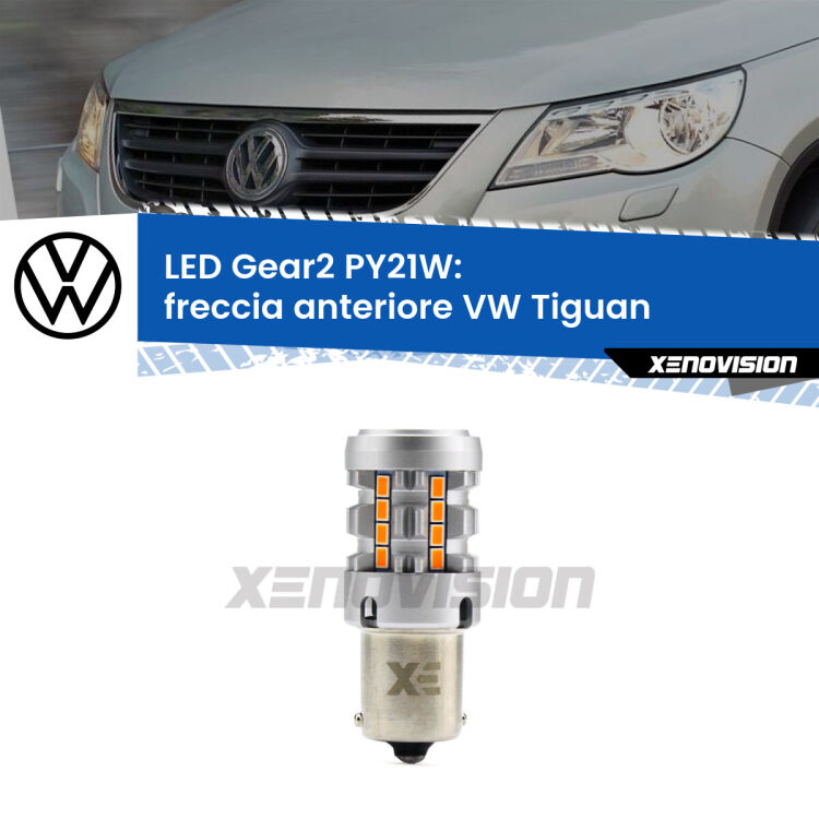 <strong>Freccia Anteriore LED no-spie per VW Tiguan</strong>  2007 - 2011. Lampada <strong>PY21W</strong> modello Gear2 no Hyperflash.