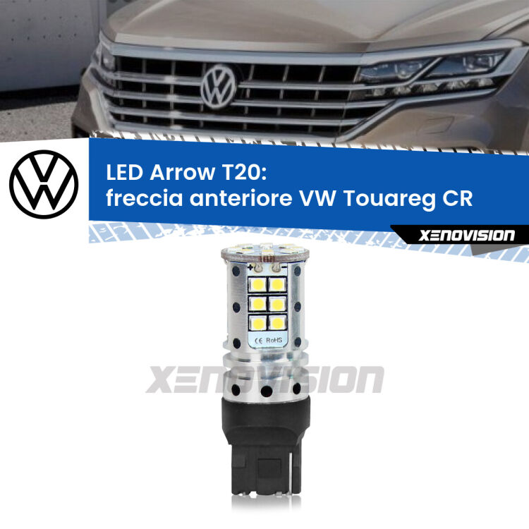 <strong>Freccia Anteriore LED no-spie per VW Touareg</strong> CR 2018 in poi. Lampada <strong>T20</strong> no Hyperflash modello Arrow.