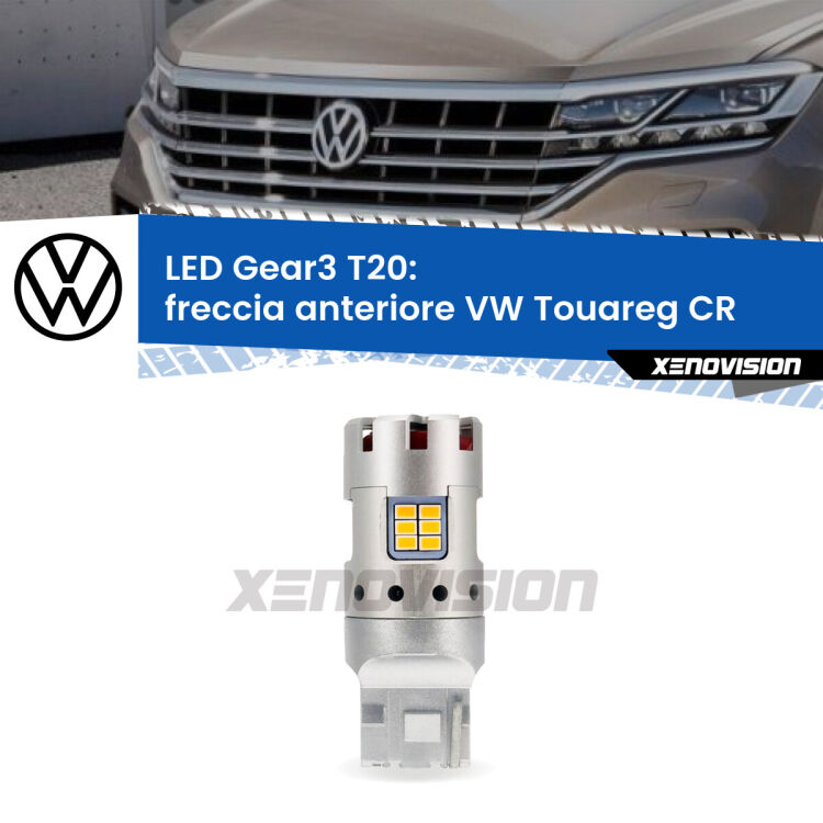 <strong>Freccia Anteriore LED no-spie per VW Touareg</strong> CR 2018 in poi. Lampada <strong>T20</strong> modello Gear3 no Hyperflash, raffreddata a ventola.