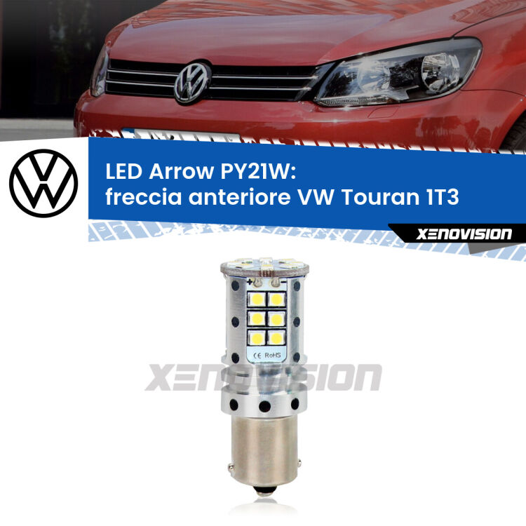 <strong>Freccia Anteriore LED no-spie per VW Touran</strong> 1T3 2010 - 2015. Lampada <strong>PY21W</strong> modello top di gamma Arrow.