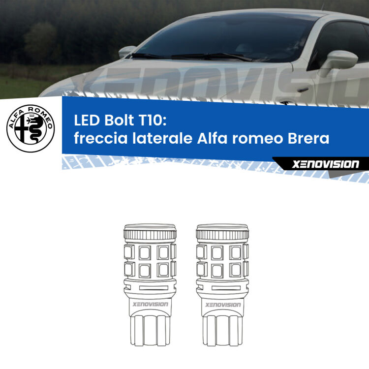 <strong>Freccia laterale LED per Alfa romeo Brera</strong>  2006 - 2010. Coppia lampade <strong>T10</strong> modello Bolt canbus.