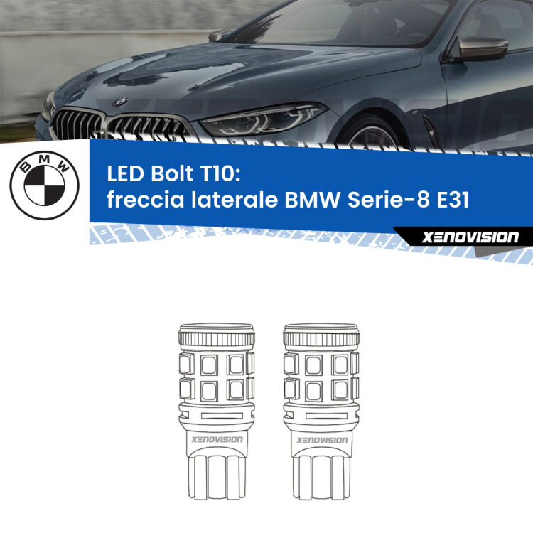 <strong>Freccia laterale LED per BMW Serie-8</strong> E31 1990 - 1999. Coppia lampade <strong>T10</strong> modello Bolt canbus.