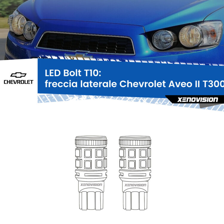 <strong>Freccia laterale LED per Chevrolet Aveo II</strong> T300 2011 - 2021. Coppia lampade <strong>T10</strong> modello Bolt canbus.