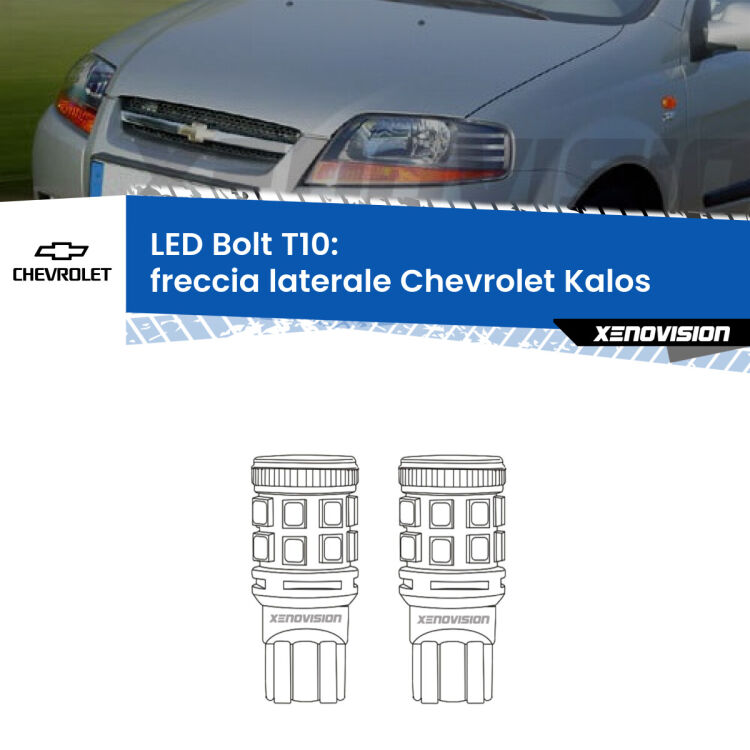 <strong>Freccia laterale LED per Chevrolet Kalos</strong>  2005 - 2008. Coppia lampade <strong>T10</strong> modello Bolt canbus.