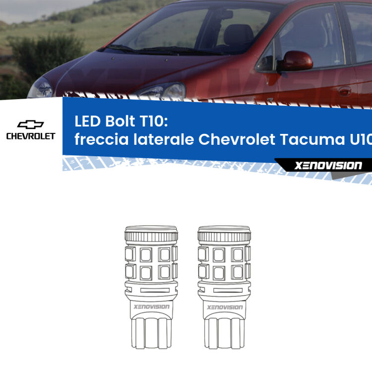 <strong>Freccia laterale LED per Chevrolet Tacuma</strong> U100 2005 - 2008. Coppia lampade <strong>T10</strong> modello Bolt canbus.