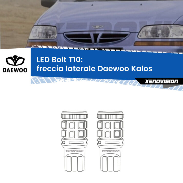 <strong>Freccia laterale LED per Daewoo Kalos</strong>  2002 - 2004. Coppia lampade <strong>T10</strong> modello Bolt canbus.