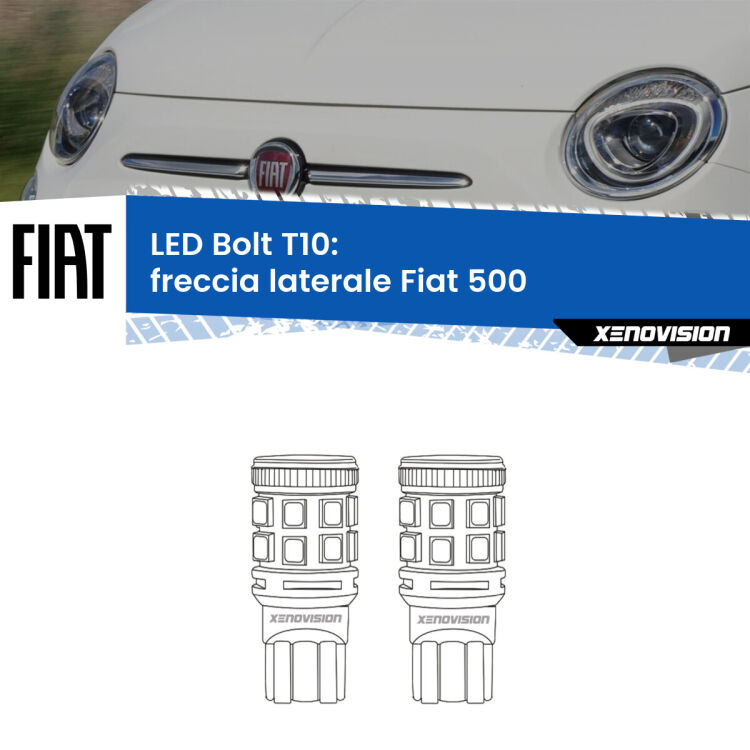 <strong>Freccia laterale LED per Fiat 500</strong>  2007 - 2022. Coppia lampade <strong>T10</strong> modello Bolt canbus.