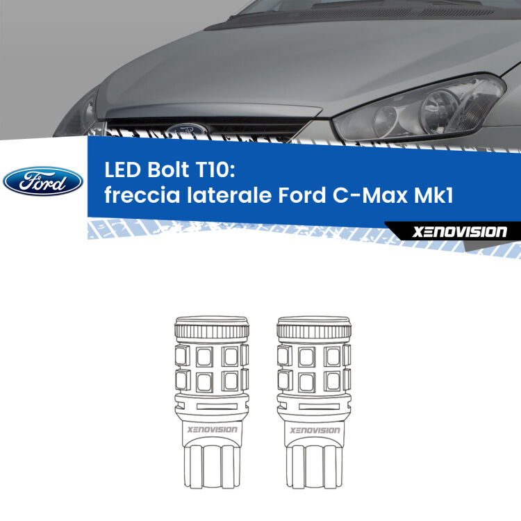 <strong>Freccia laterale LED per Ford C-Max</strong> Mk1 2003 - 2010. Coppia lampade <strong>T10</strong> modello Bolt canbus.