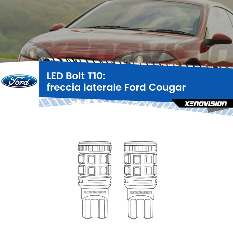 <strong>Freccia laterale LED per Ford Cougar</strong>  1998 - 2001. Coppia lampade <strong>T10</strong> modello Bolt canbus.