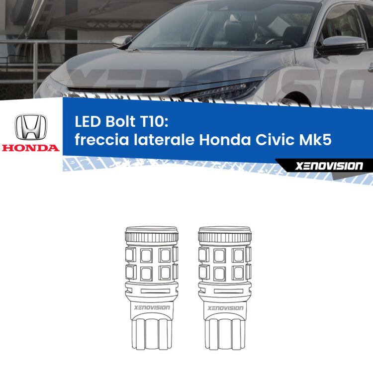 <strong>Freccia laterale LED per Honda Civic</strong> Mk5 1991 - 1994. Coppia lampade <strong>T10</strong> modello Bolt canbus.