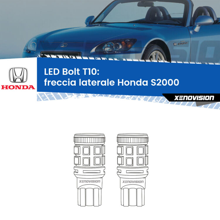 <strong>Freccia laterale LED per Honda S2000</strong>  1999 - 2009. Coppia lampade <strong>T10</strong> modello Bolt canbus.