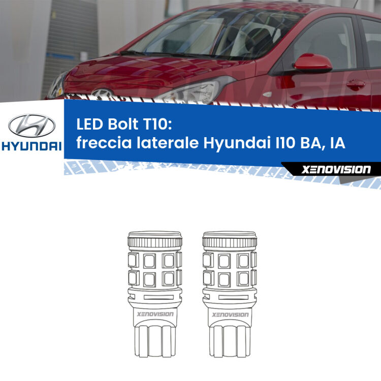 <strong>Freccia laterale LED per Hyundai I10</strong> BA, IA 2013 - 2016. Coppia lampade <strong>T10</strong> modello Bolt canbus.