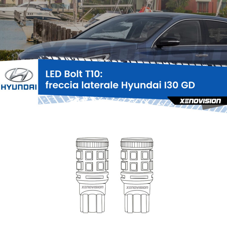 <strong>Freccia laterale LED per Hyundai I30</strong> GD 2011 - 2017. Coppia lampade <strong>T10</strong> modello Bolt canbus.