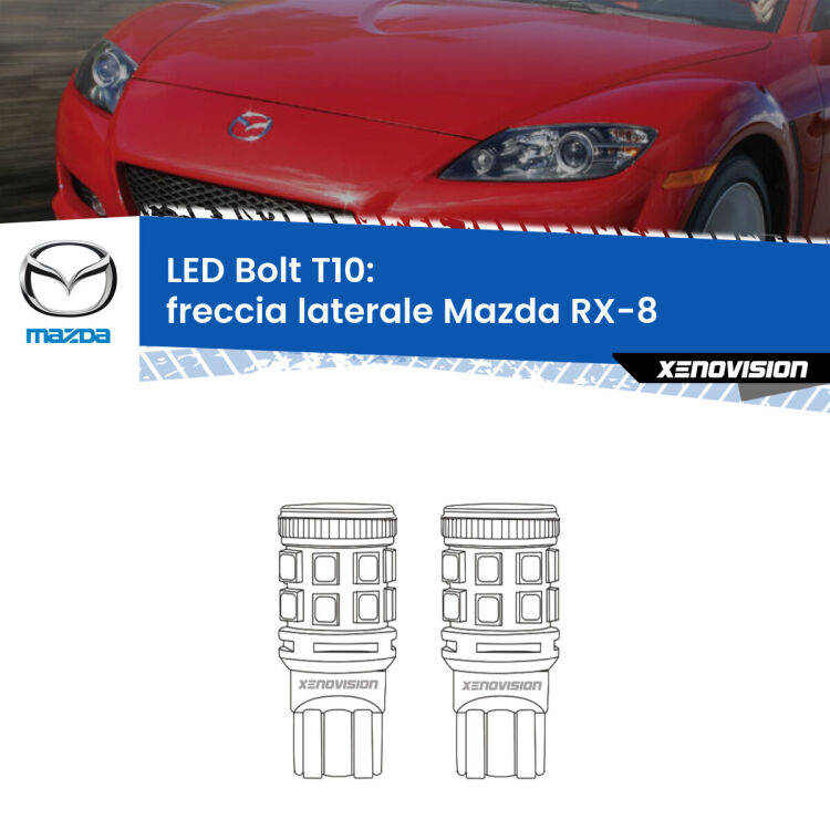 <strong>Freccia laterale LED per Mazda RX-8</strong>  2003 - 2012. Coppia lampade <strong>T10</strong> modello Bolt canbus.