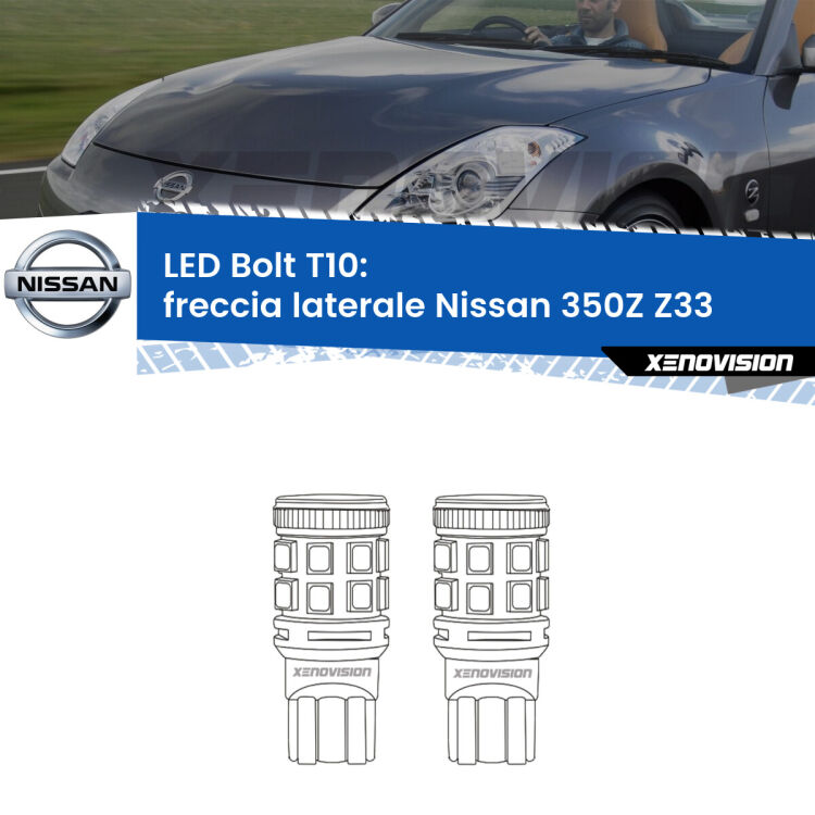 <strong>Freccia laterale LED per Nissan 350Z</strong> Z33 2003 - 2009. Coppia lampade <strong>T10</strong> modello Bolt canbus.