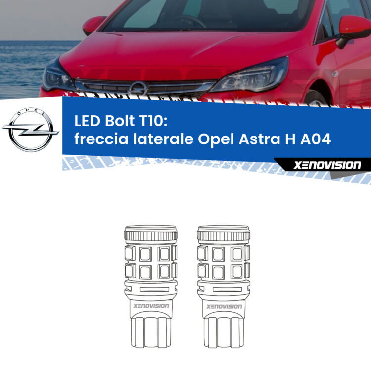 <strong>Freccia laterale LED per Opel Astra H</strong> A04 2004 - 2014. Coppia lampade <strong>T10</strong> modello Bolt canbus.