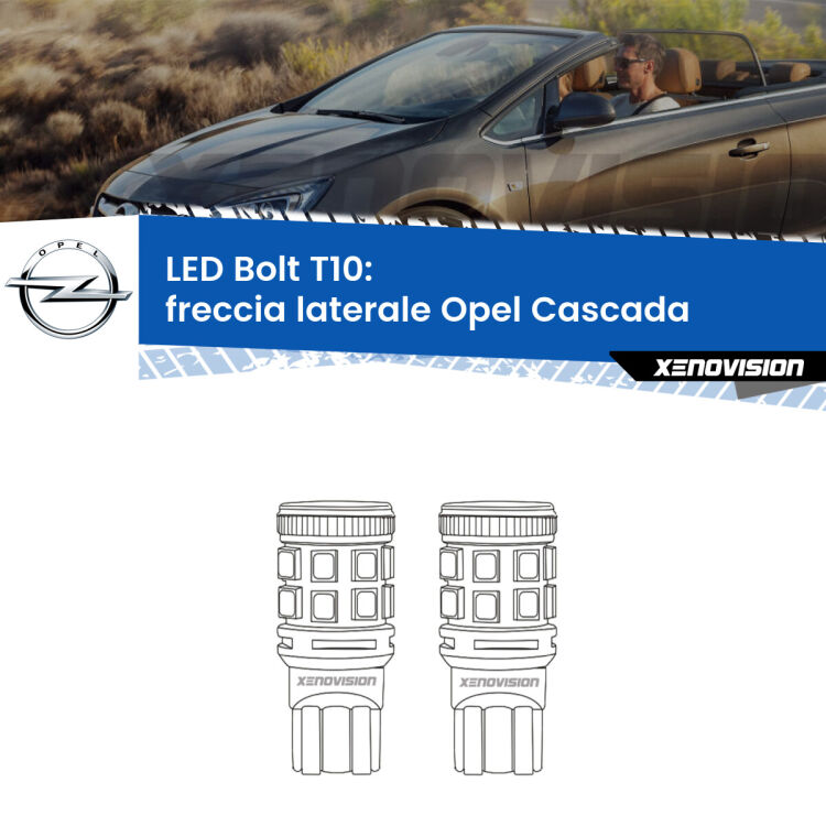 <strong>Freccia laterale LED per Opel Cascada</strong>  2013 - 2019. Coppia lampade <strong>T10</strong> modello Bolt canbus.