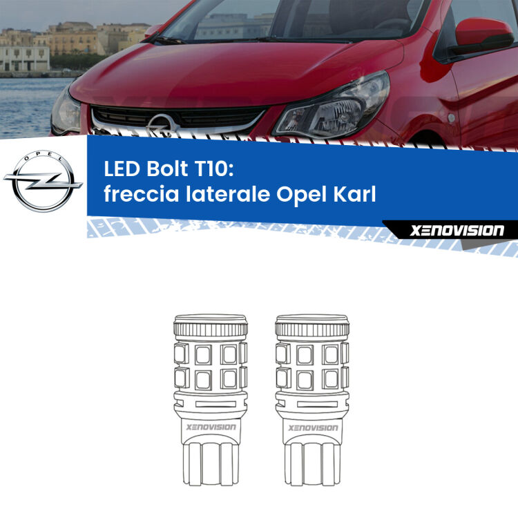 <strong>Freccia laterale LED per Opel Karl</strong>  2015 - 2018. Coppia lampade <strong>T10</strong> modello Bolt canbus.