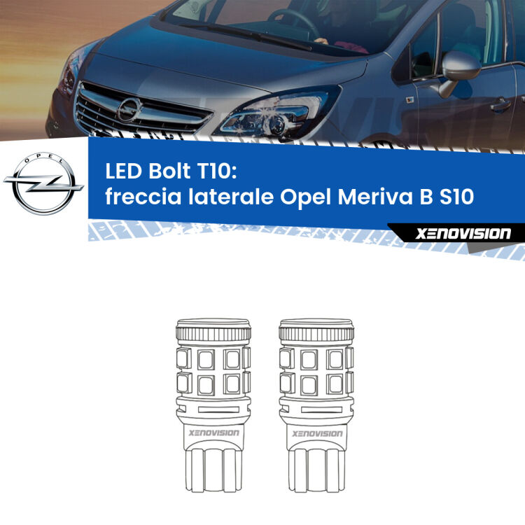 <strong>Freccia laterale LED per Opel Meriva B</strong> S10 2010 - 2017. Coppia lampade <strong>T10</strong> modello Bolt canbus.