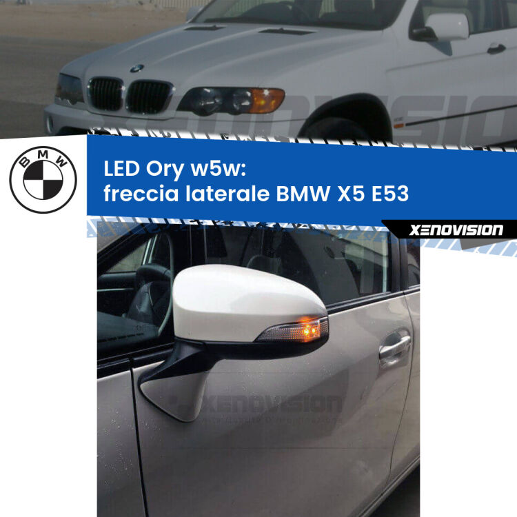 <strong>LED freccia laterale w5w per BMW X5</strong> E53 faro bianco. Una lampadina <strong>w5w</strong> canbus luce arancio modello Ory Xenovision.