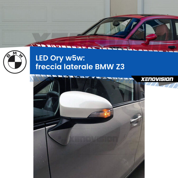 <strong>LED freccia laterale w5w per BMW Z3</strong>  faro bianco. Una lampadina <strong>w5w</strong> canbus luce arancio modello Ory Xenovision.