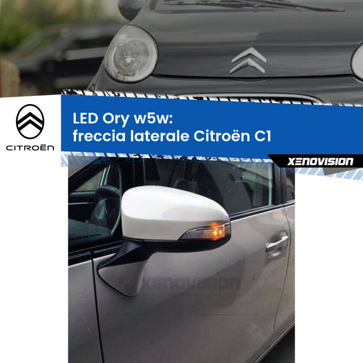 <strong>LED freccia laterale w5w per Citroën C1</strong>  2005 - 2013. Una lampadina <strong>w5w</strong> canbus luce arancio modello Ory Xenovision.