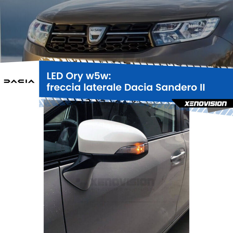 <strong>LED freccia laterale w5w per Dacia Sandero II</strong>  2012 in poi. Una lampadina <strong>w5w</strong> canbus luce arancio modello Ory Xenovision.