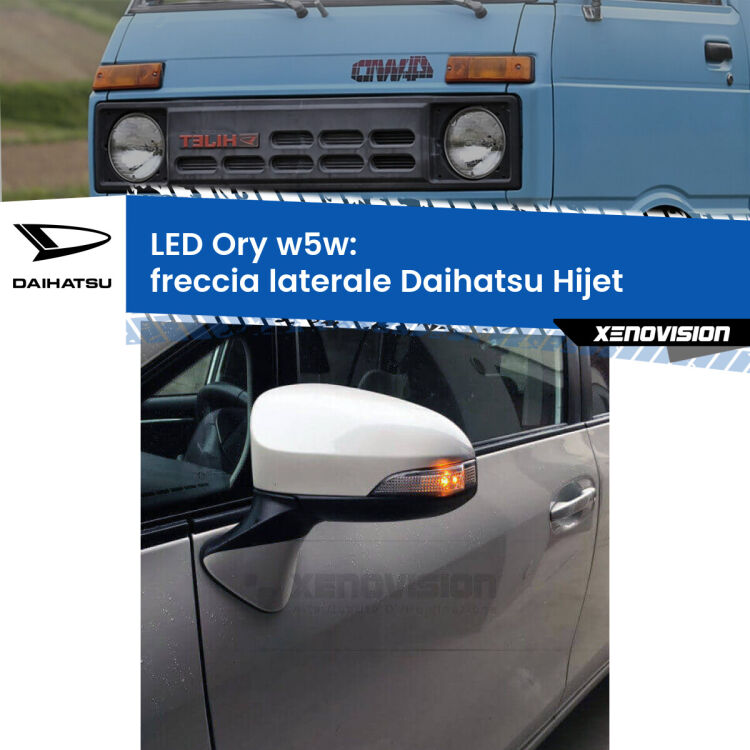 <strong>LED freccia laterale w5w per Daihatsu Hijet</strong>  1992 - 2005. Una lampadina <strong>w5w</strong> canbus luce arancio modello Ory Xenovision.