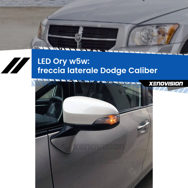 <strong>LED freccia laterale w5w per Dodge Caliber</strong>  2006 - 2011. Una lampadina <strong>w5w</strong> canbus luce arancio modello Ory Xenovision.