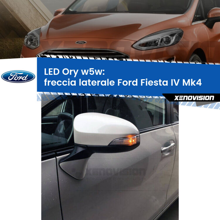 <strong>LED freccia laterale w5w per Ford Fiesta</strong> Mk4 1995 - 2002. Una lampadina <strong>w5w</strong> canbus luce arancio modello Ory Xenovision.