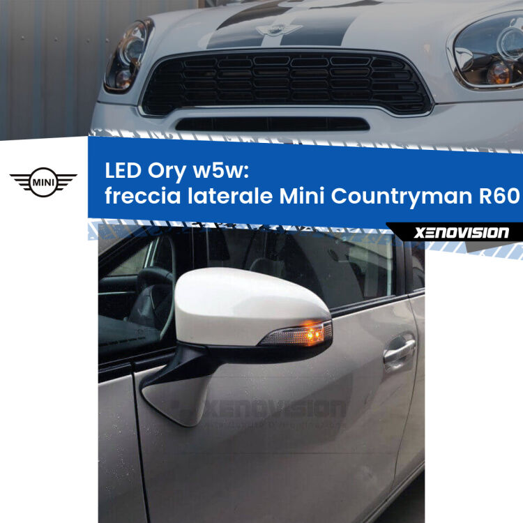 <strong>LED freccia laterale w5w per Mini Countryman</strong> R60 2010 - 2016. Una lampadina <strong>w5w</strong> canbus luce arancio modello Ory Xenovision.