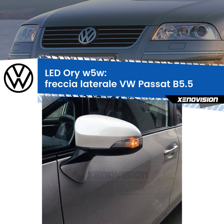 <strong>LED freccia laterale w5w per VW Passat</strong> B5.5 2000 - 2005. Una lampadina <strong>w5w</strong> canbus luce arancio modello Ory Xenovision.