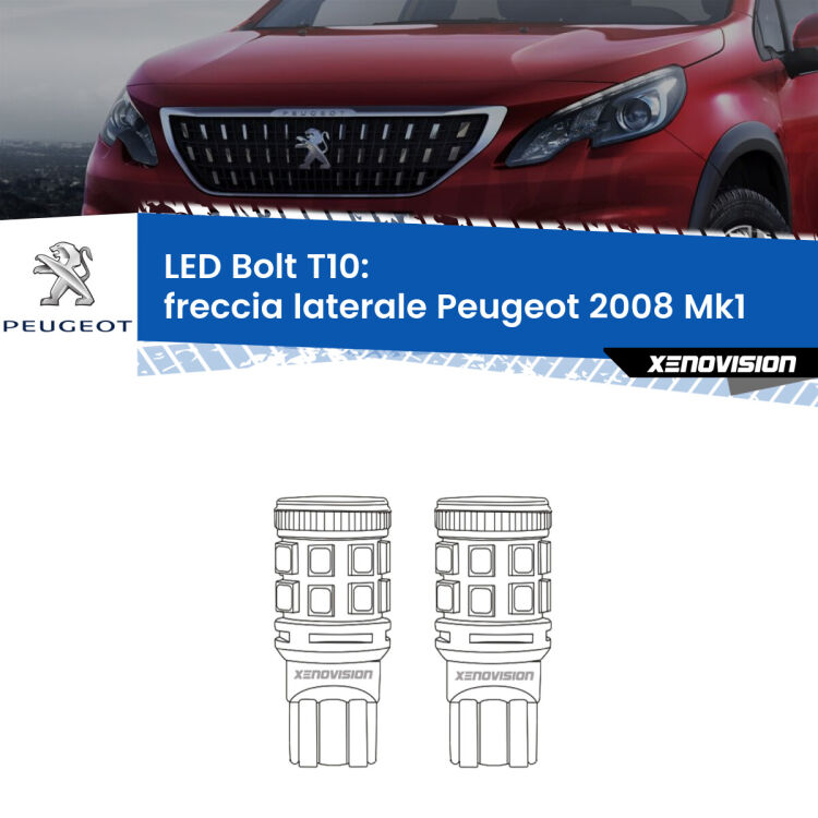 <strong>Freccia laterale LED per Peugeot 2008</strong> Mk1 2013 - 2018. Coppia lampade <strong>T10</strong> modello Bolt canbus.