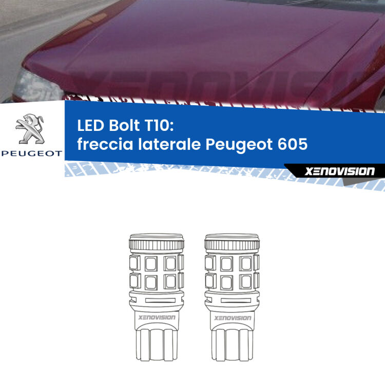 <strong>Freccia laterale LED per Peugeot 605</strong>  1994 - 1999. Coppia lampade <strong>T10</strong> modello Bolt canbus.