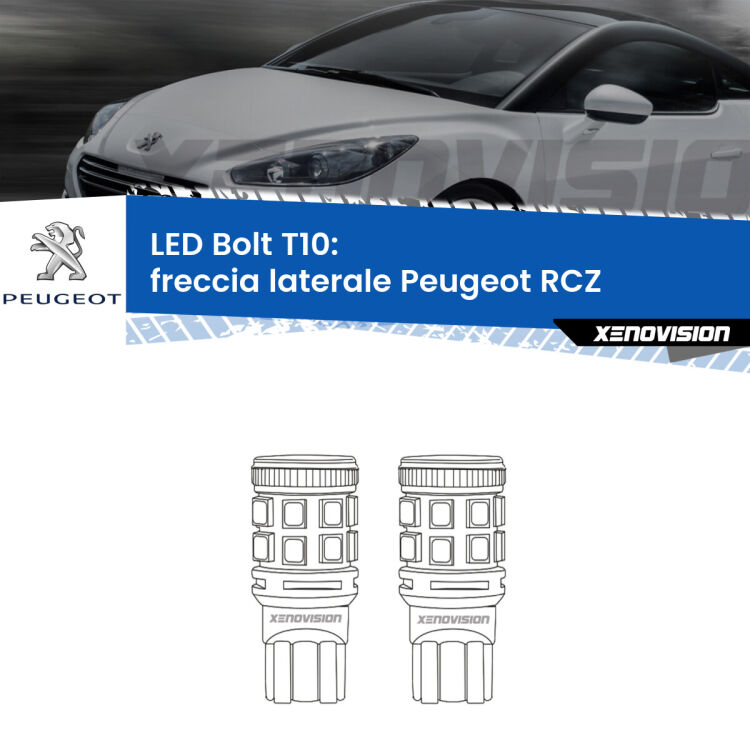 <strong>Freccia laterale LED per Peugeot RCZ</strong>  2010 - 2015. Coppia lampade <strong>T10</strong> modello Bolt canbus.