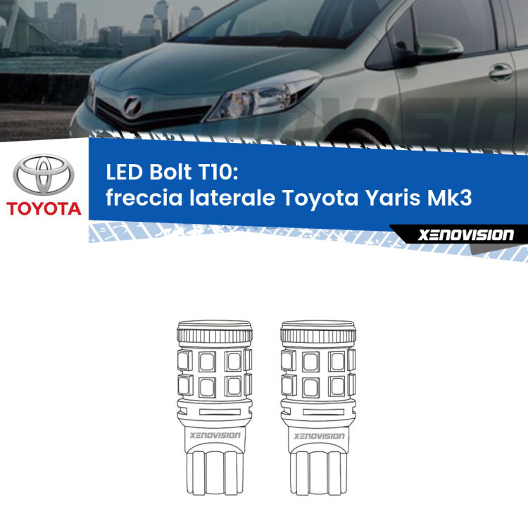 <strong>Freccia laterale LED per Toyota Yaris</strong> Mk3 prima serie. Coppia lampade <strong>T10</strong> modello Bolt canbus.